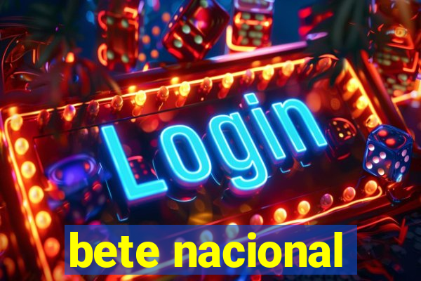 bete nacional